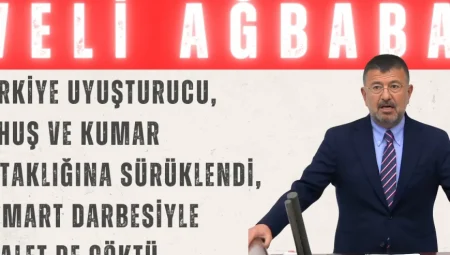 Veli Ağbaba: ‘Türkiye Uyuşturucu, Fuhuş ve Kumar Bataklığına Sürüklendi, 19 Mart Darbesiyle Adalet de Çöktü’